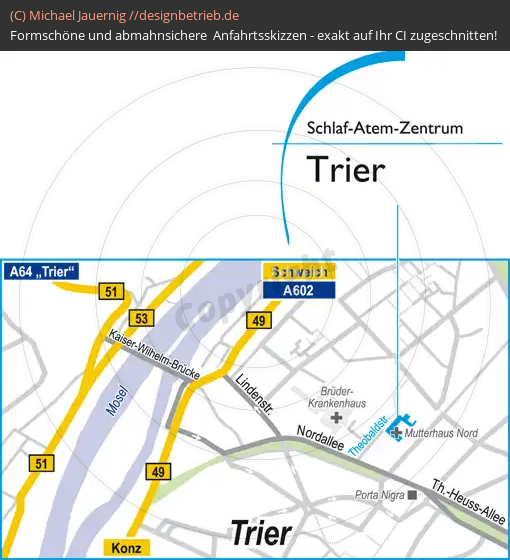 Anfahrtsskizzen erstellen / Anfahrtsskizze Trier   Schlaf-Atem-Zentrum | Löwenstein Medical GmbH & Co. KG